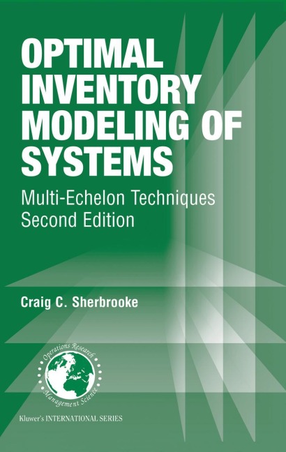 Optimal Inventory Modeling of Systems: Multi-Echelon Techniques