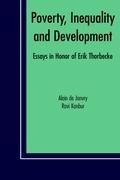 Poverty, Inequality and Development: Essays in Honor of Erik Thorbecke