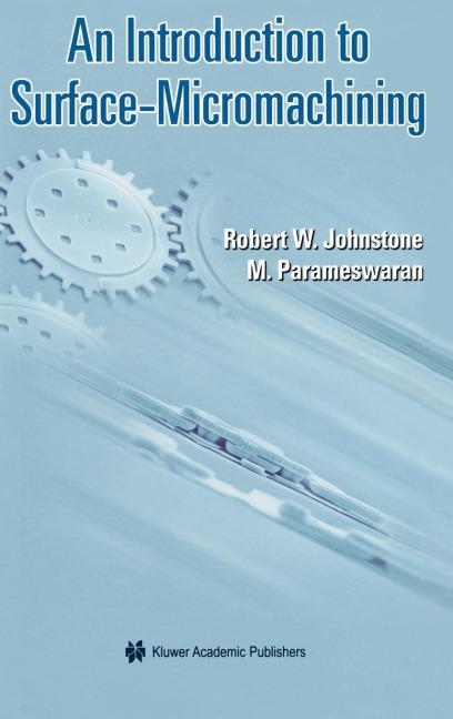 An Introduction to Surface-Micromachining