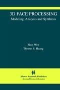3D Face Processing: Modeling, Analysis and Synthesis