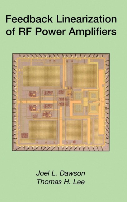 Feedback Linearization of RF Power Amplifiers