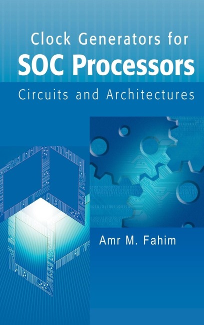 Clock Generators for Soc Processors: Circuits and Architectures