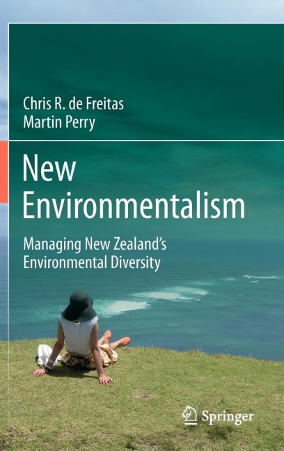 New Environmentalism: Managing New Zealand's Environmental Diversity