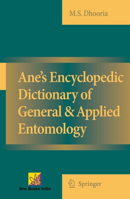 Anes Encyclopedic Dictionary of General & Applied Entomology