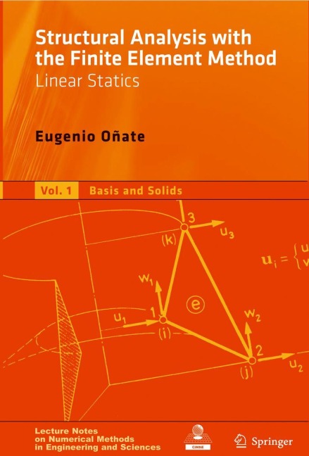 Structural Analysis with the Finite Element Method. Linear Statics: Volume 2: Beams, Plates and Shells