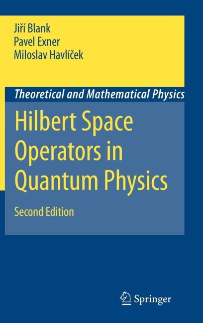 Hilbert Space Operators in Quantum Physics