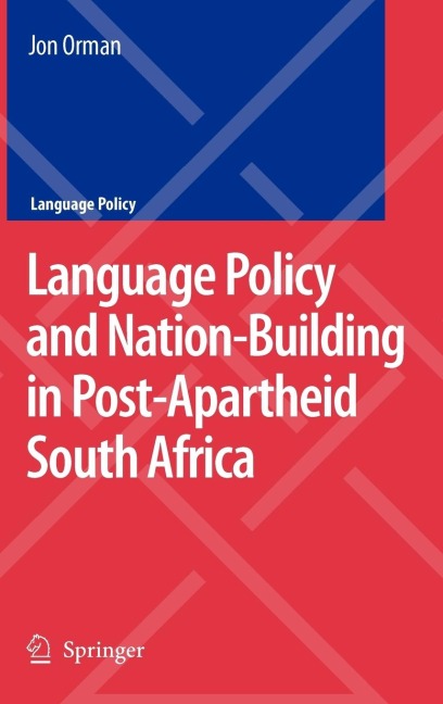 Language Policy and Nation-Building in Post-Apartheid South Africa