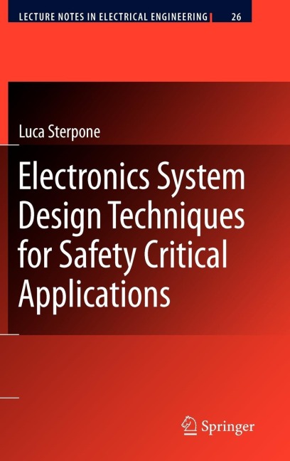 Electronics System Design Techniques for Safety Critical Applications