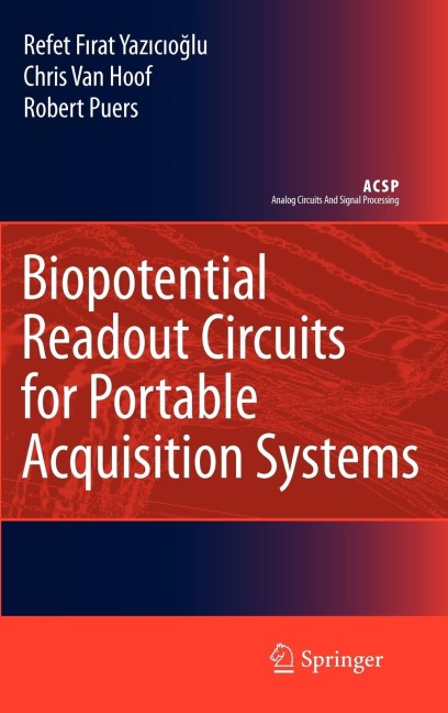 Biopotential Readout Circuits for Portable Acquisition Systems