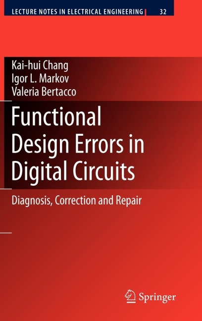 Functional Design Errors in Digital Circuits: Diagnosis Correction and Repair