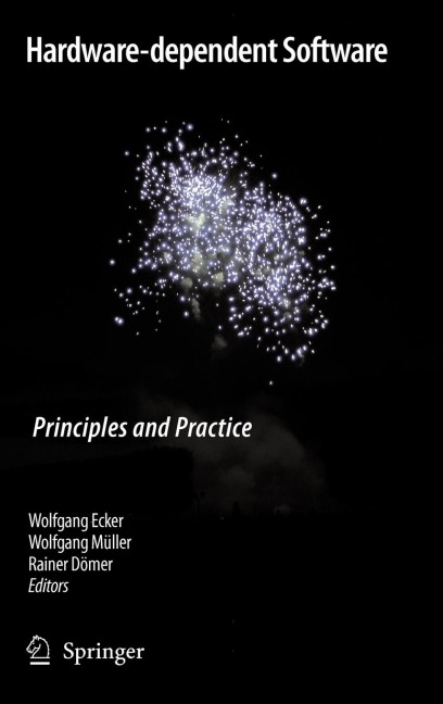 Hardware-Dependent Software: Principles and Practice