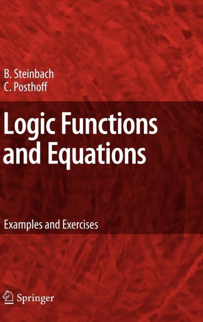Logic Functions and Equations: Examples and Exercises