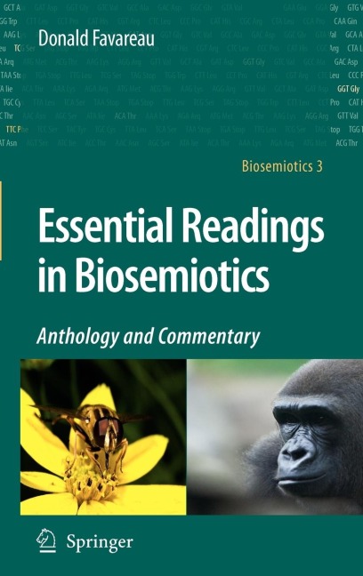 Essential Readings in Biosemiotics: Anthology and Commentary