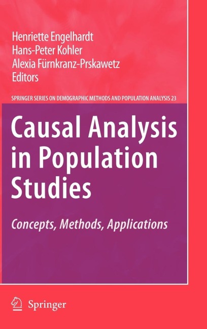 Causal Analysis in Population Studies: Concepts, Methods, Applications