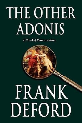 The Other Adonis: A Novel of Reincarnation