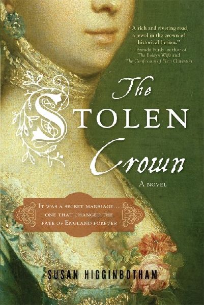 The Stolen Crown: The Secret Marriage That Forever Changed the Fate of England