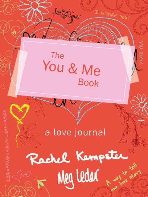 The You & Me Book: A Love Journal