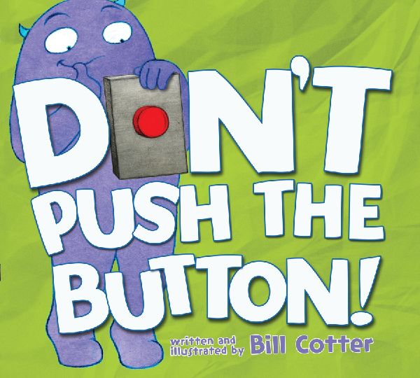 Dont Push the Button!