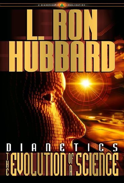 Dianetics: The Evolution of a Science