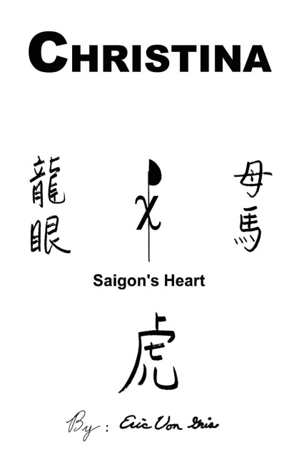 Christina: Saigons Heart