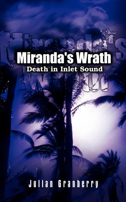 Mirandas Wrath: Death in Inlet Sound