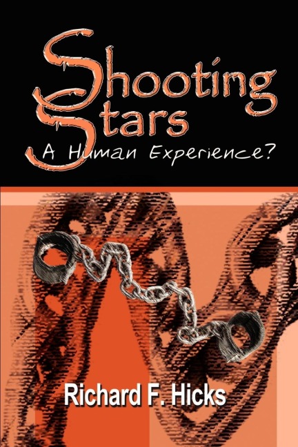 Shooting Stars A Human Experience?