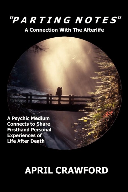 Parting Notes: A Connection With the Afterlife