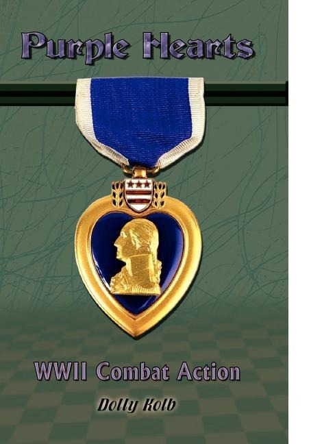 Purple Hearts: WWII Combat Action