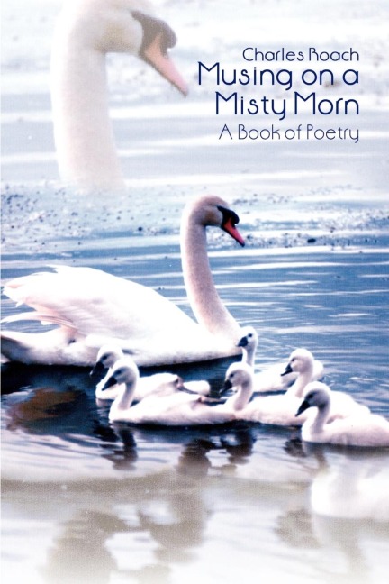 Musing on a Misty Morn: A Book of Poetry