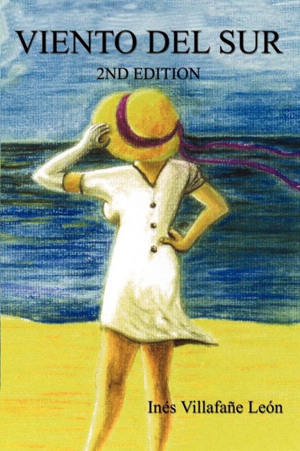 Viento del Sur: 2nd Edition