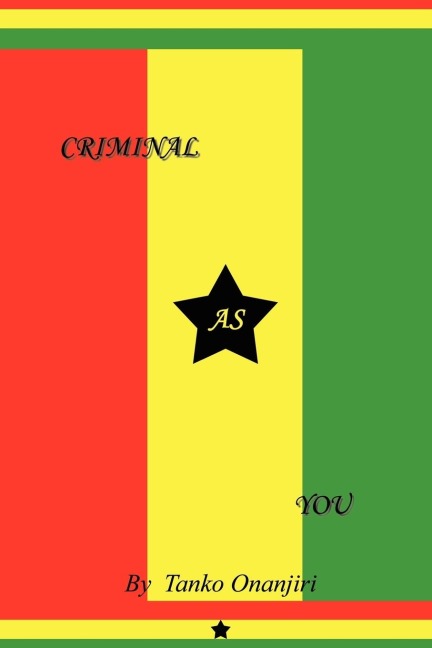 Criminal As You: A Wise Thief Called Dr. Elijah James
