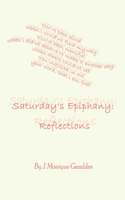 Saturdays Epiphany: Reflections