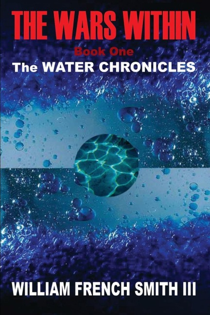 The Wars Within: Book One, The Water Chronicles