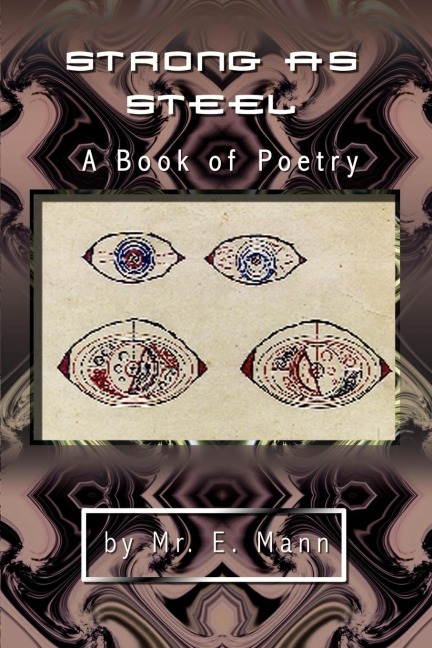 Strong as Steel: A Book of Poetry