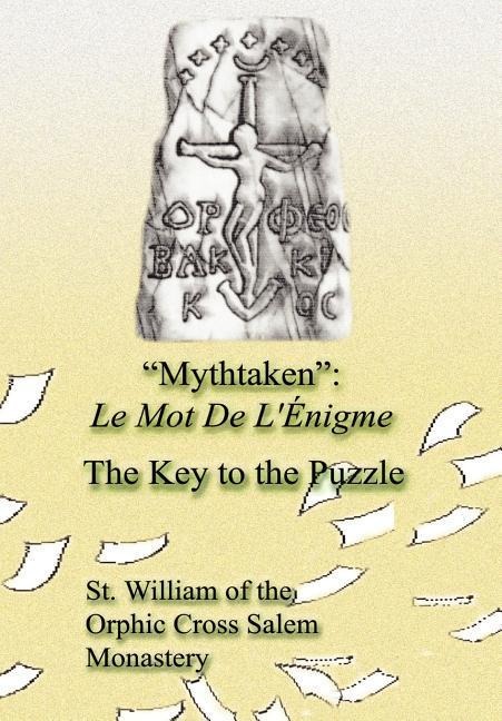 Mythtaken: Le Mot De LEnigme: The Key To The Puzzle