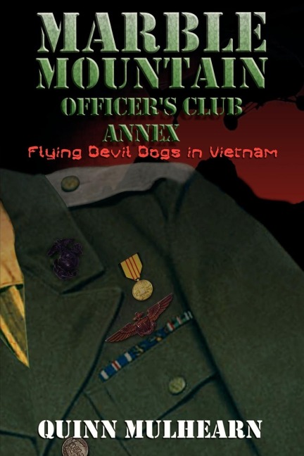Marble Mountain Officers Club Annex: Flying Devil Dogs in Vietnam