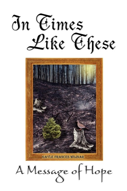 In Times Like These: A Message of Hope