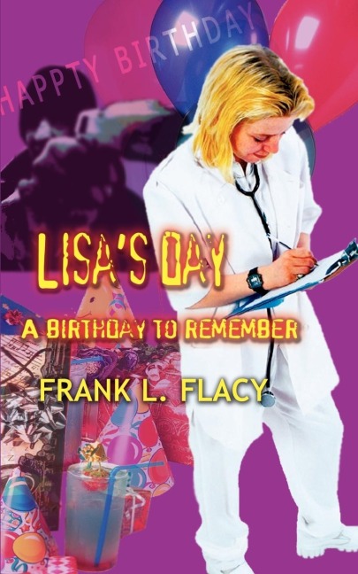 Lisas Day: A Birthday to Remember