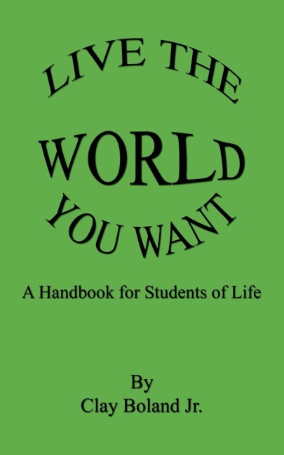 Live the World You Want