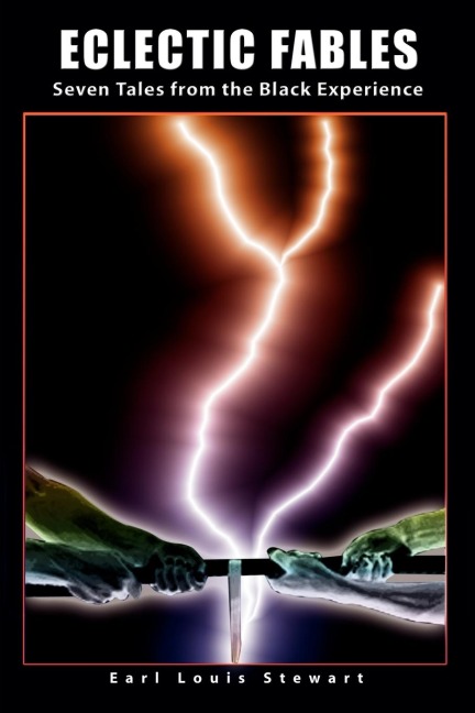 Eclectic Fables: Seven Tales from the Black Experience