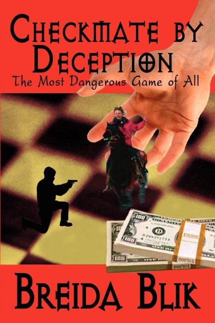 Checkmate by Deception: The Most Dangerous Game of All
