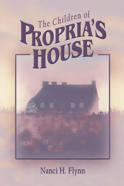 The Children of Proprias House