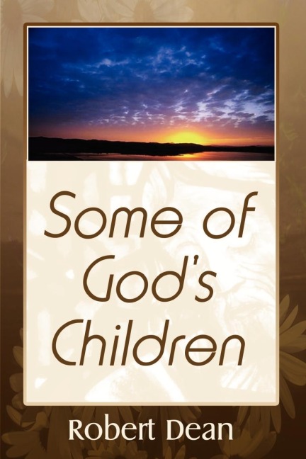 Some of Gods Children