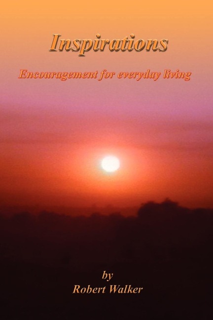 Inspirations: Encouragement for everyday living