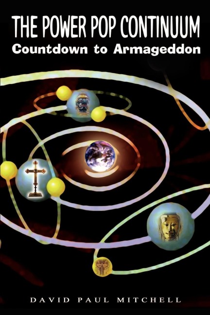The Power Pop Continuum: Countdown to Armageddon
