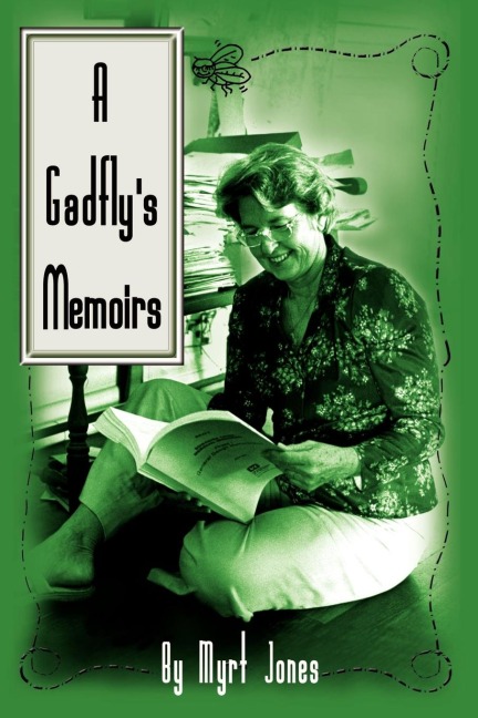 A Gadflys Memoirs