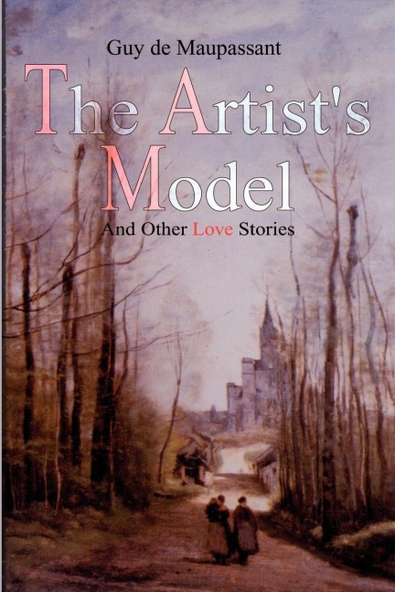 The Artists Model: And Other Love Stories