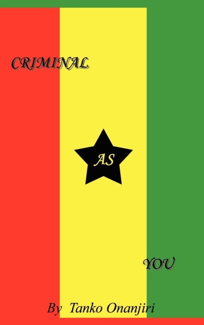 Criminal As You: A Wise Thief Called Dr. Elijah James