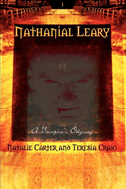 Nathanial Leary: A Vampires Odyssey