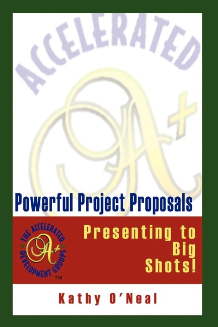 Powerful Project Proposals: Presenting to Big Shots!